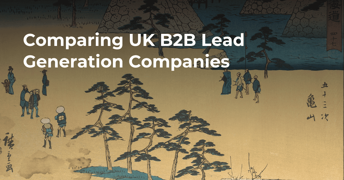 Comparing UK B2B Lead Generation Companies's cover image