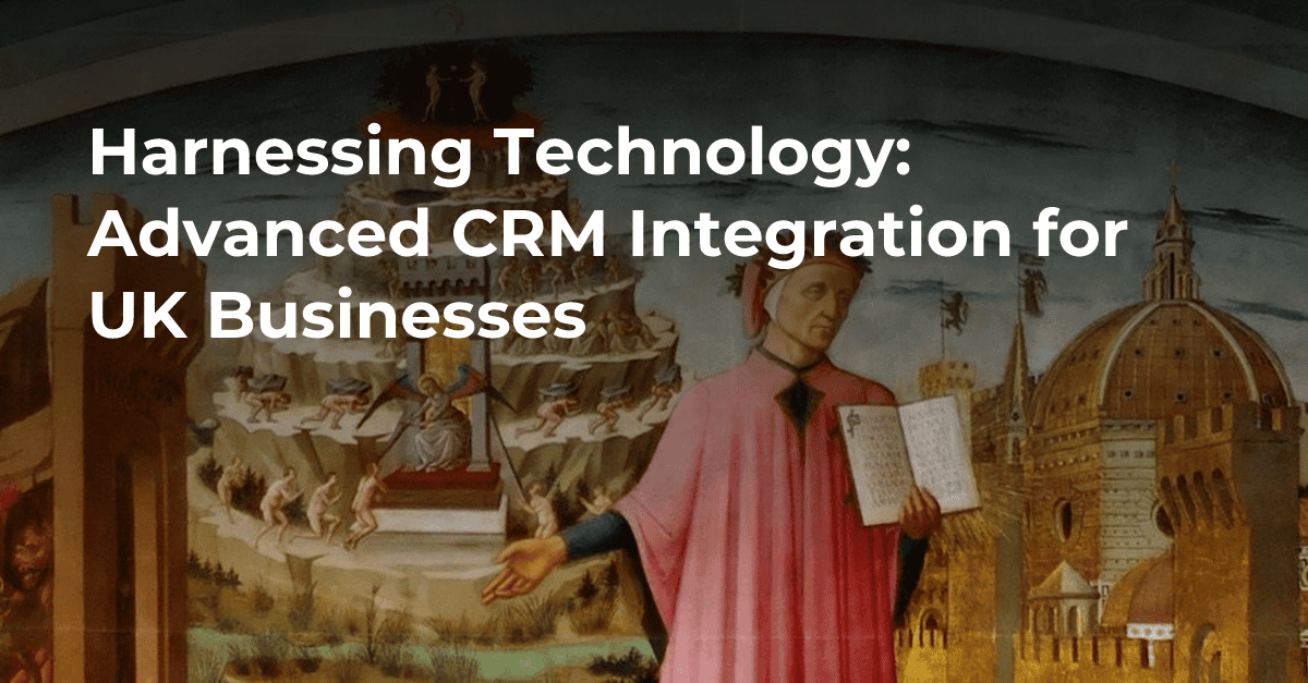 Harnessing Technology: Advanced CRM Integration for UK Businesses's cover image